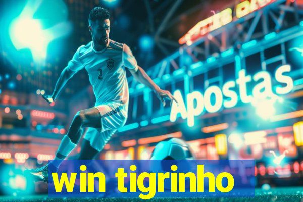 win tigrinho